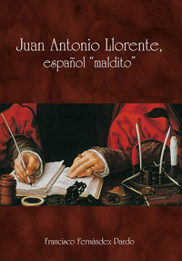 Juan Antonio Llorente, español maldito